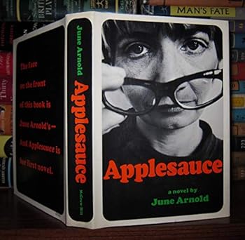 Cover of June Arnold's book Applesauce.